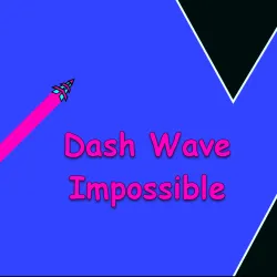 PLay Dash Wave Impossible now!