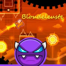 PLay Geometry Dash Bloudeleuste now!