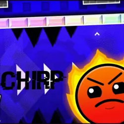 PLay Geometry Dash Chirp now!