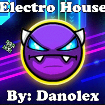 Geometry Dash Electro House