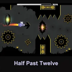 PLay Geometry Dash Half Past Twelve now!