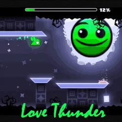 PLay Geometry Dash Love Thunder now!