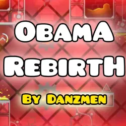 PLay Geometry Dash ObamA RebirtH now!