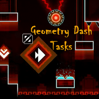 Geometry Dash Tasks