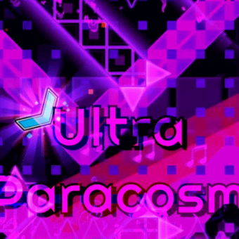 Geometry Dash Ultra Paracosm