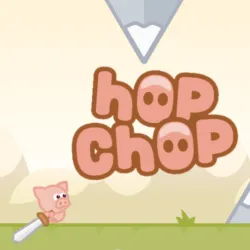 PLay Hop Chop now!
