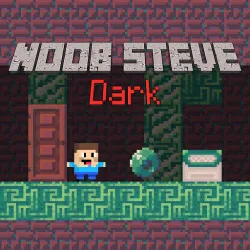 PLay Noob Steve Dark now!